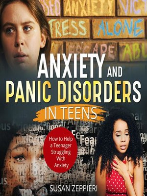 cover image of Anxiety and Panic Disorders In Teens